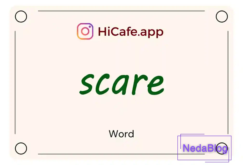 Meaning and usage of scare word
