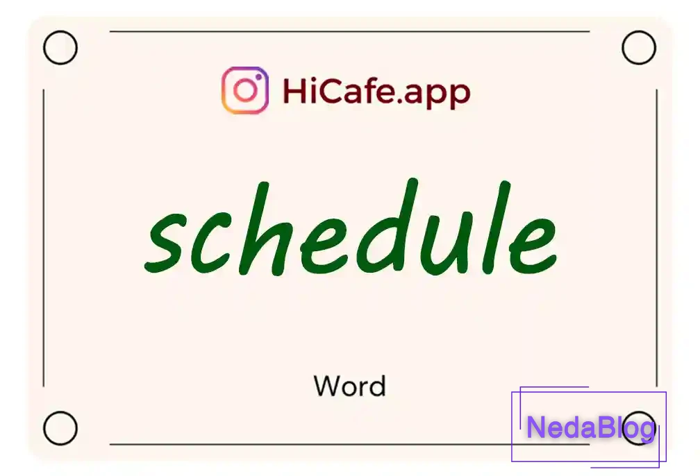 Meaning and usage of schedule word