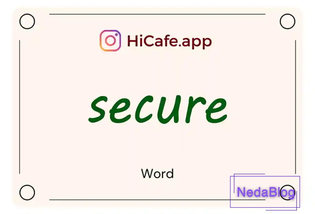 Meaning and usage of secure word