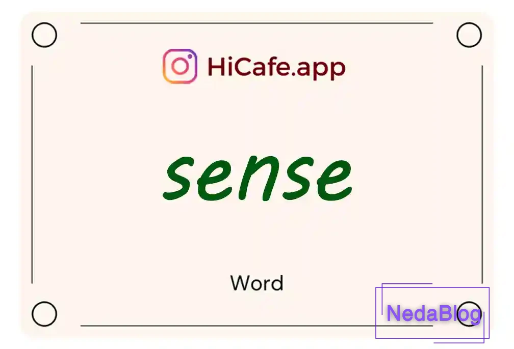 Meaning and usage of sense word