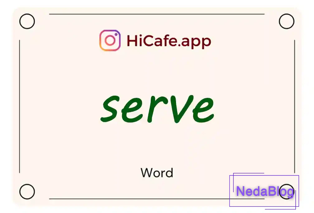 Meaning and usage of serve word