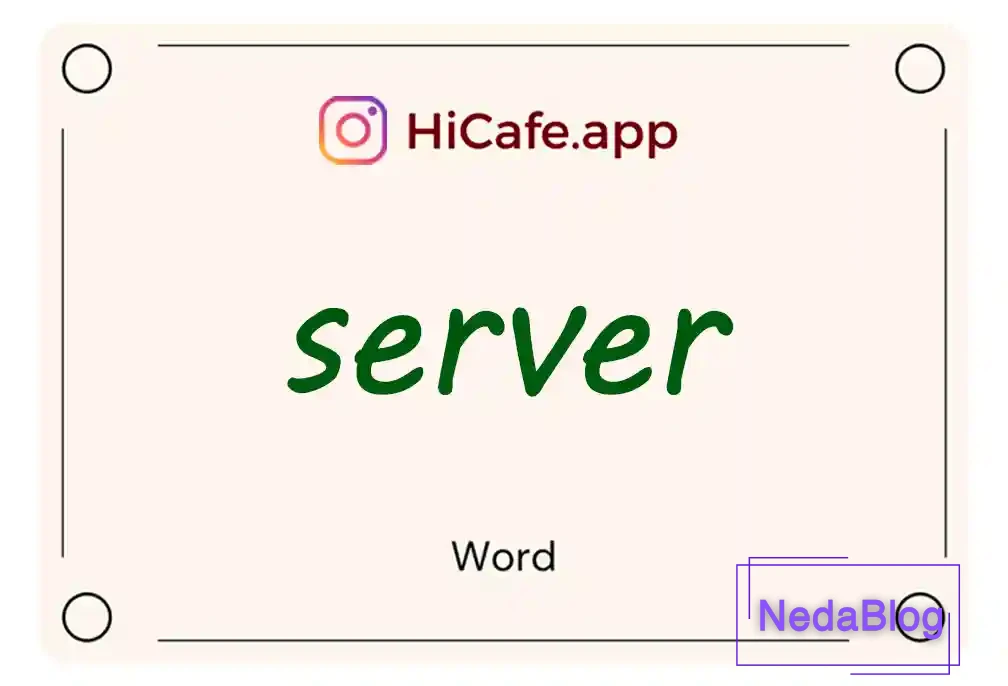 Meaning and usage of server word