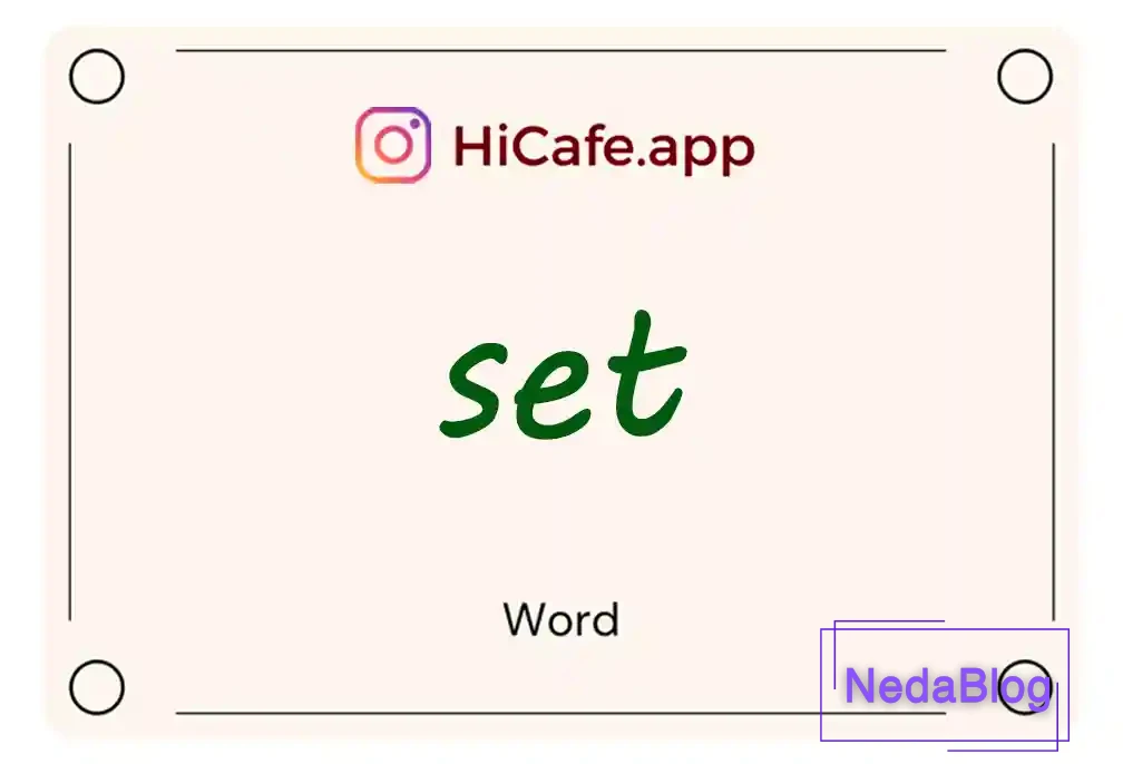 Meaning and usage of set word