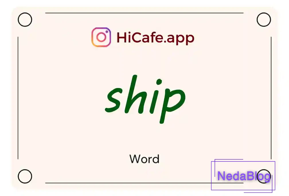 Meaning and usage of ship word