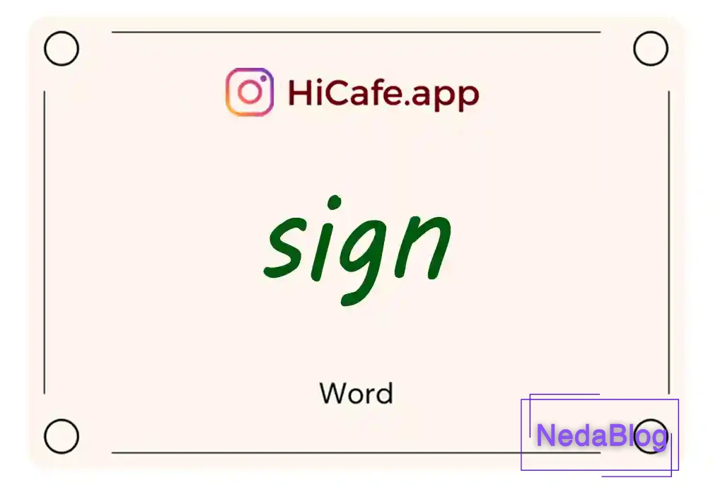 Meaning and usage of sign word