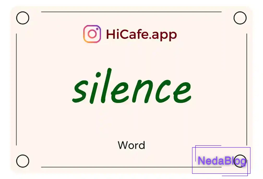 Meaning and usage of silence word