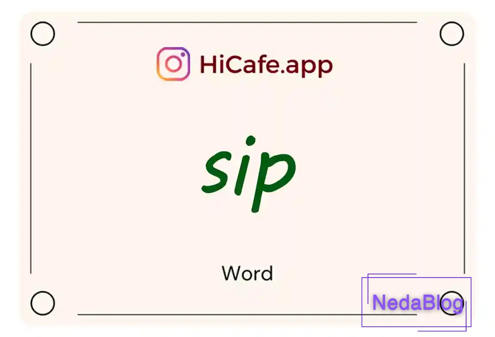 Meaning and usage of sip word