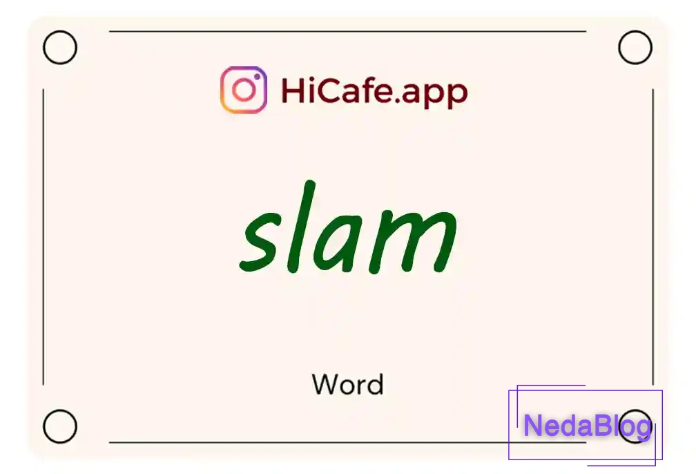 Meaning and usage of slam word