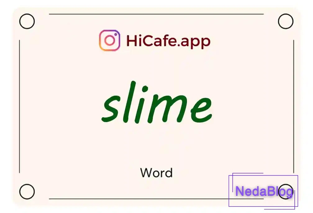 Meaning and usage of slime word