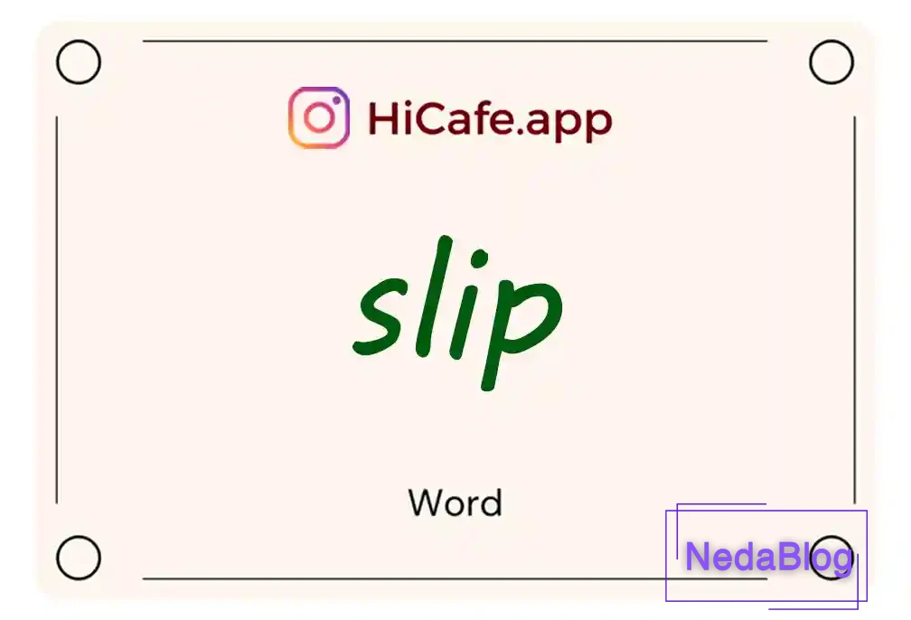 Meaning and usage of slip word