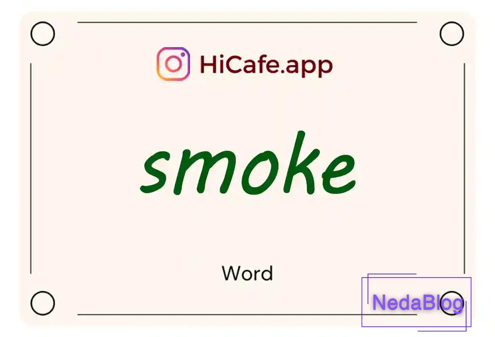 Meaning and usage of smoke word