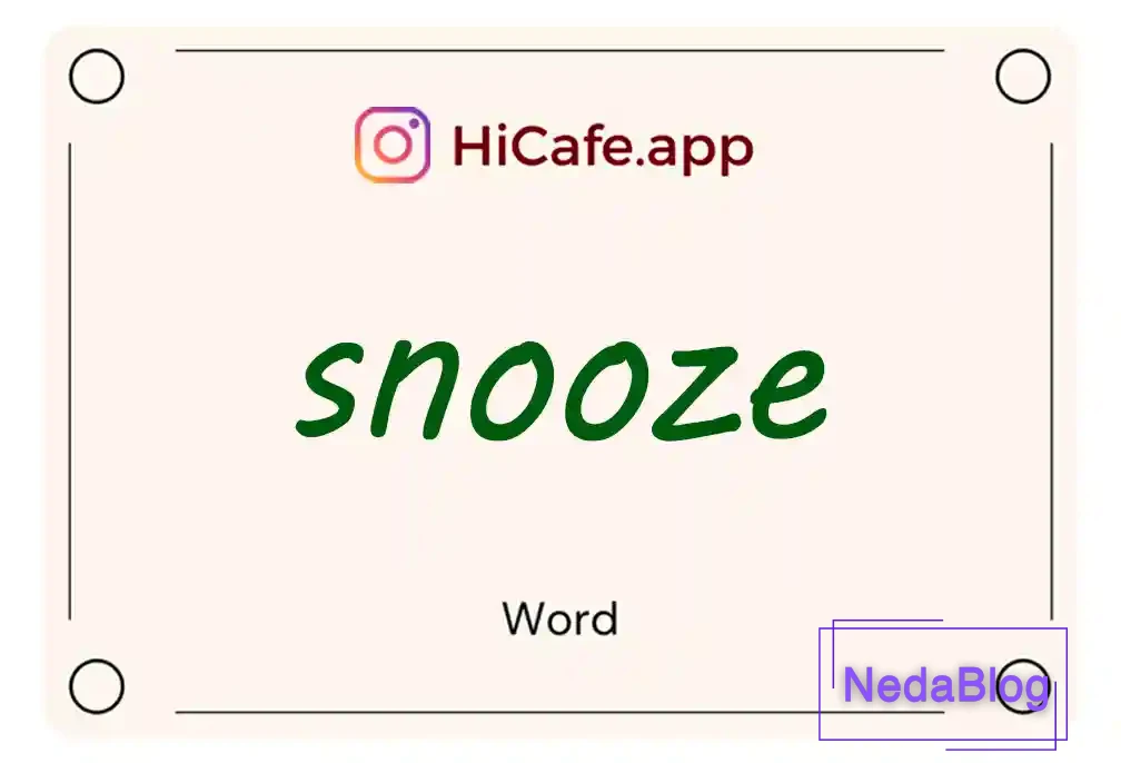 Meaning and usage of snooze word