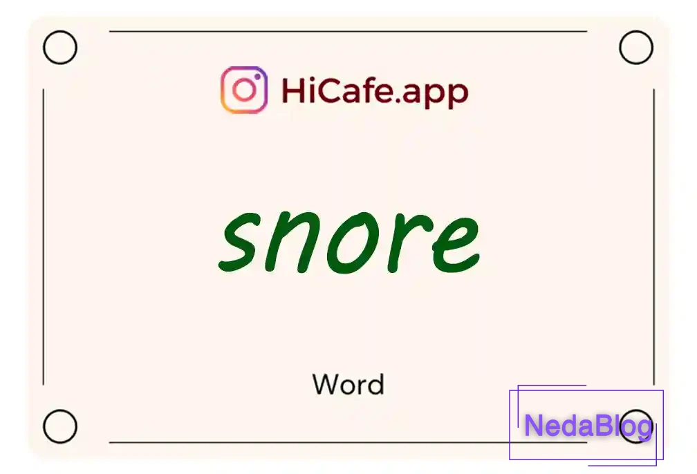 Meaning and usage of snore word