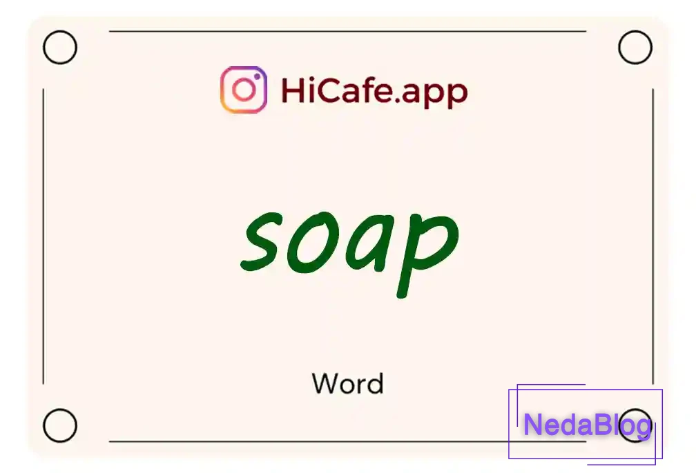 Meaning and usage of soap word