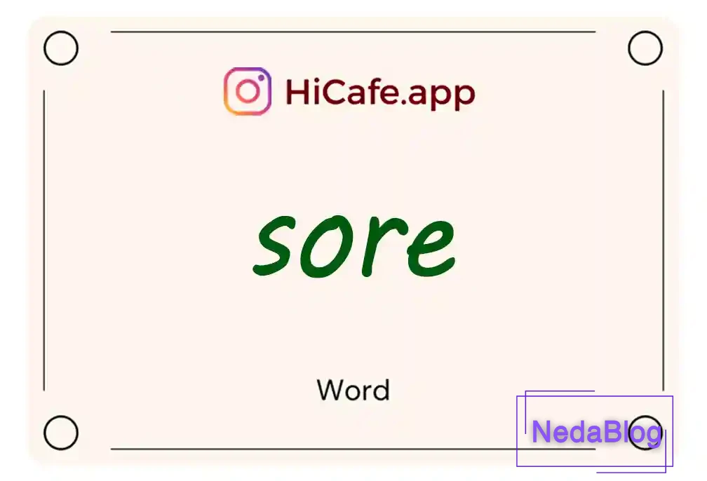 Meaning and usage of sore word