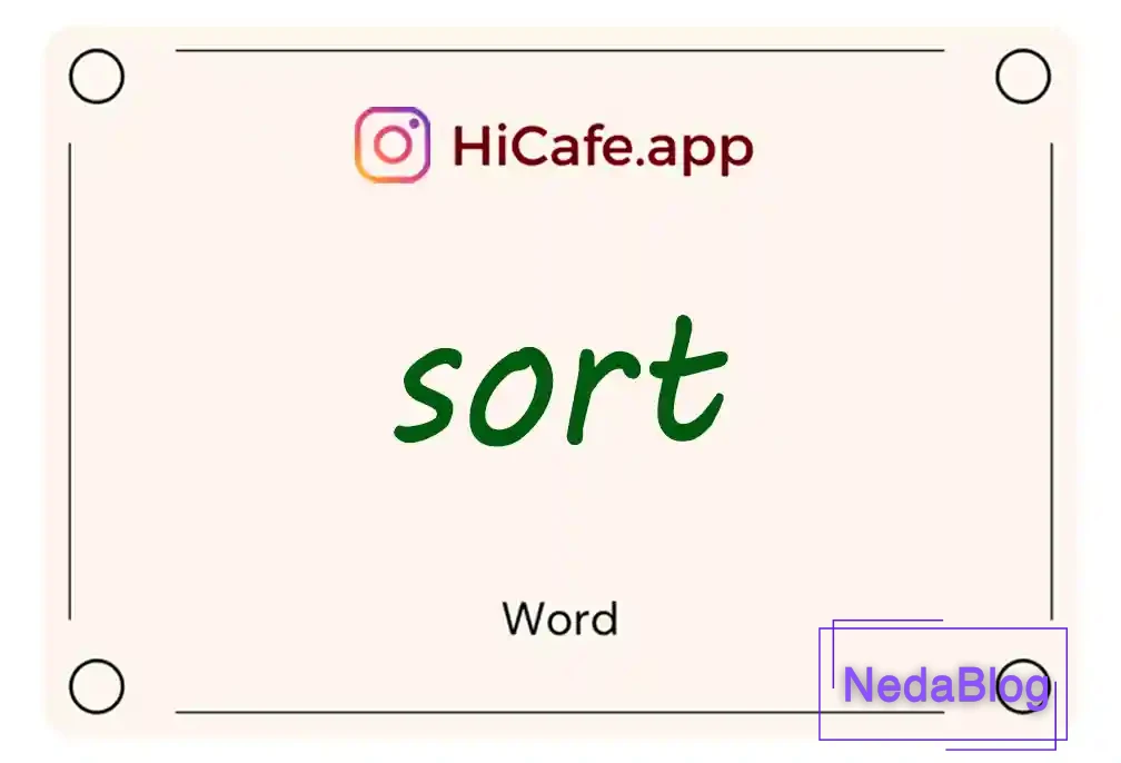 Meaning and usage of sort word