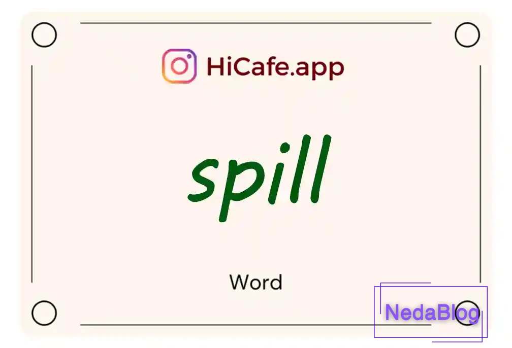 Meaning and usage of spill word