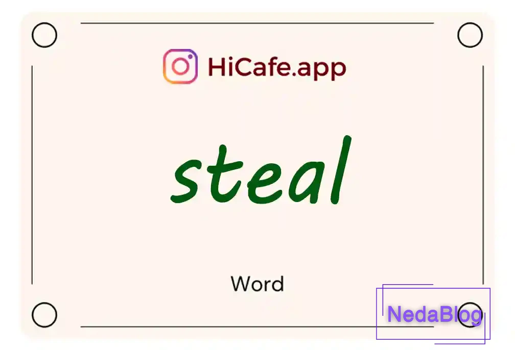 Meaning and usage of steal word