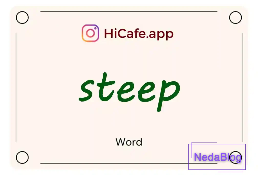 Meaning and usage of steep word