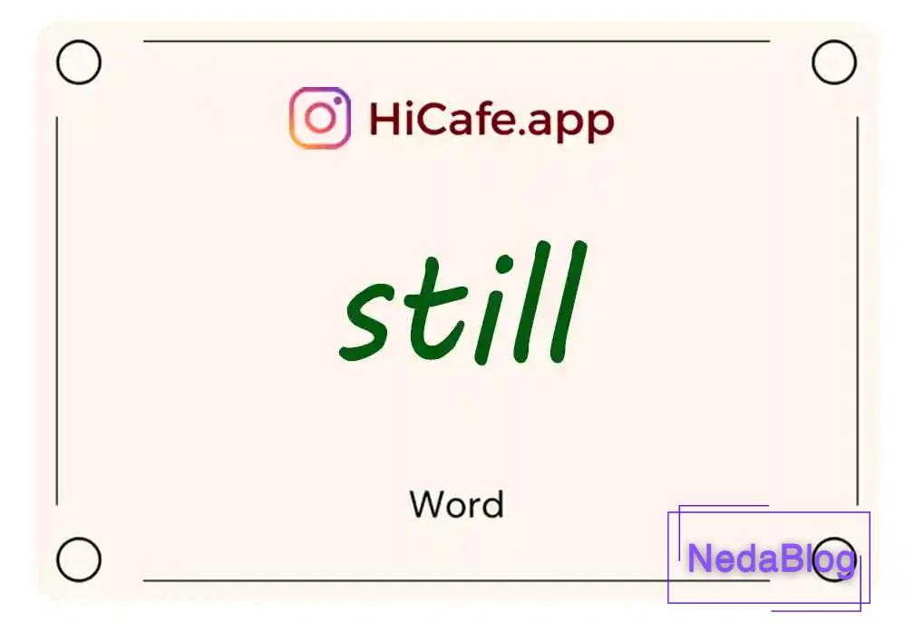 Meaning and usage of still word