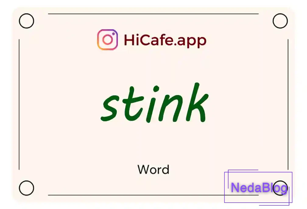 Meaning and usage of stink word
