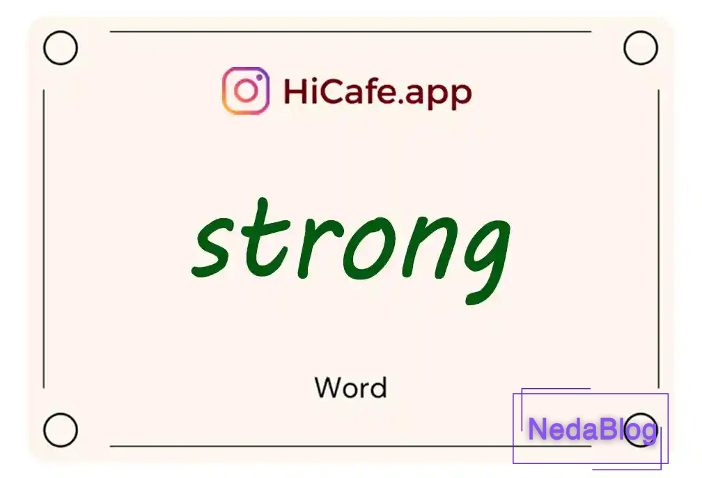 Meaning and usage of strong word