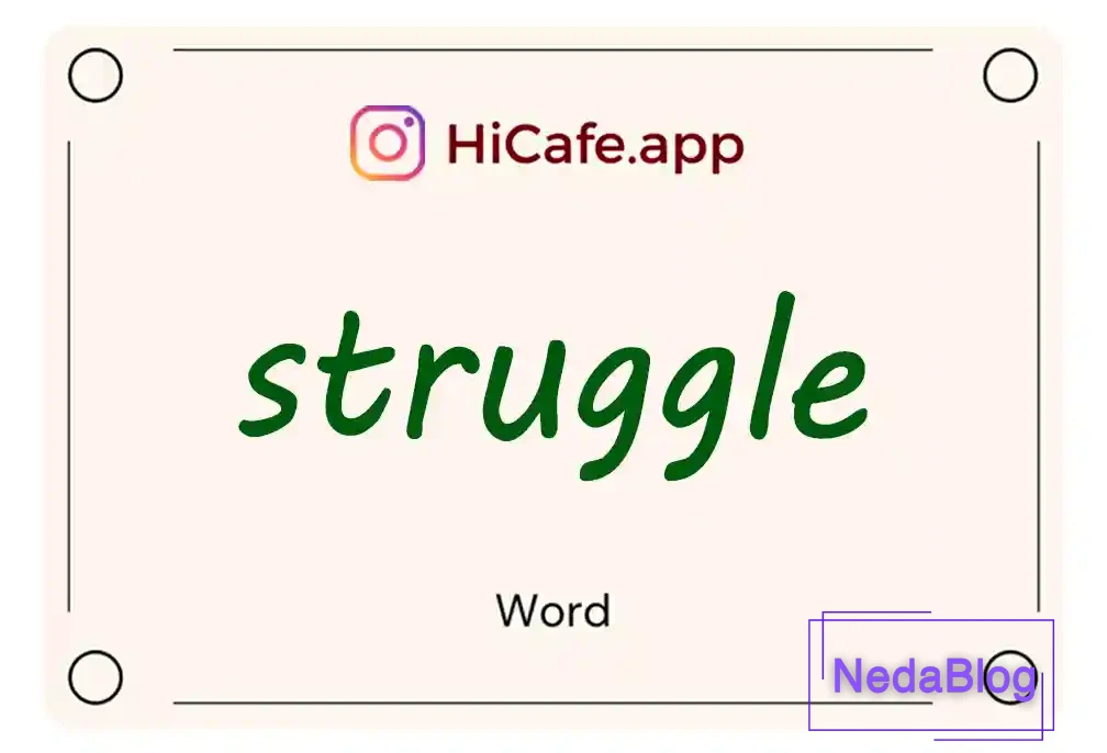 Meaning and usage of struggle word