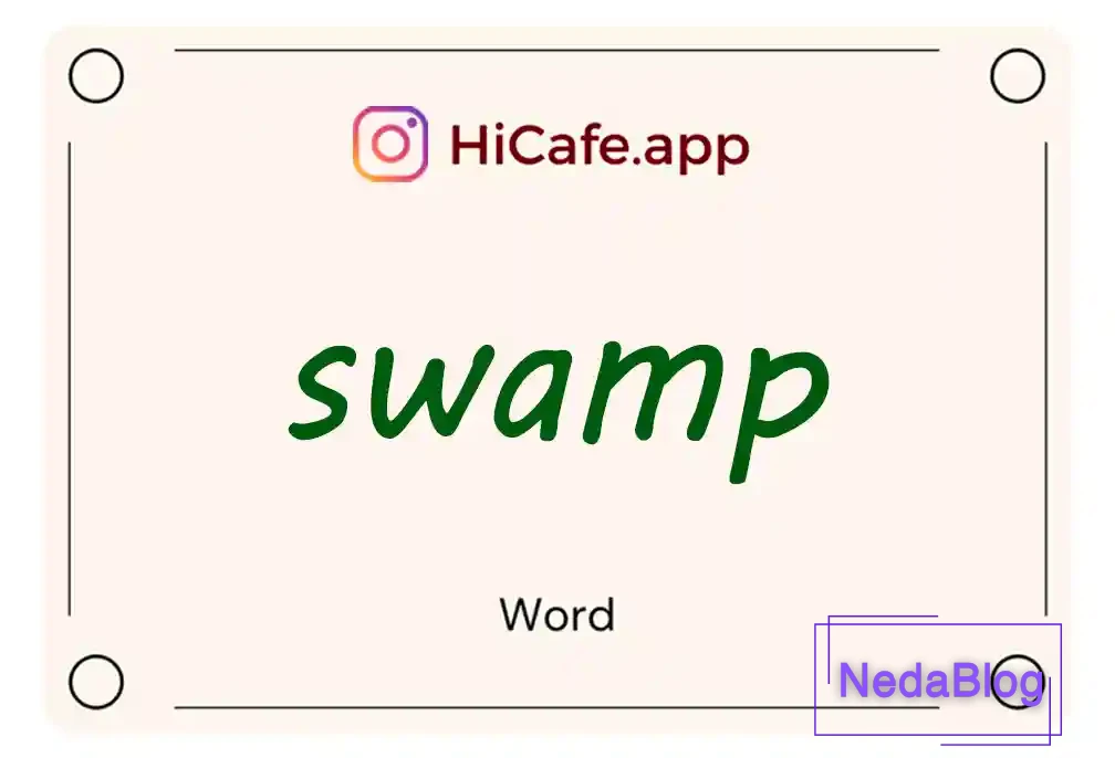 Meaning and usage of swamp word