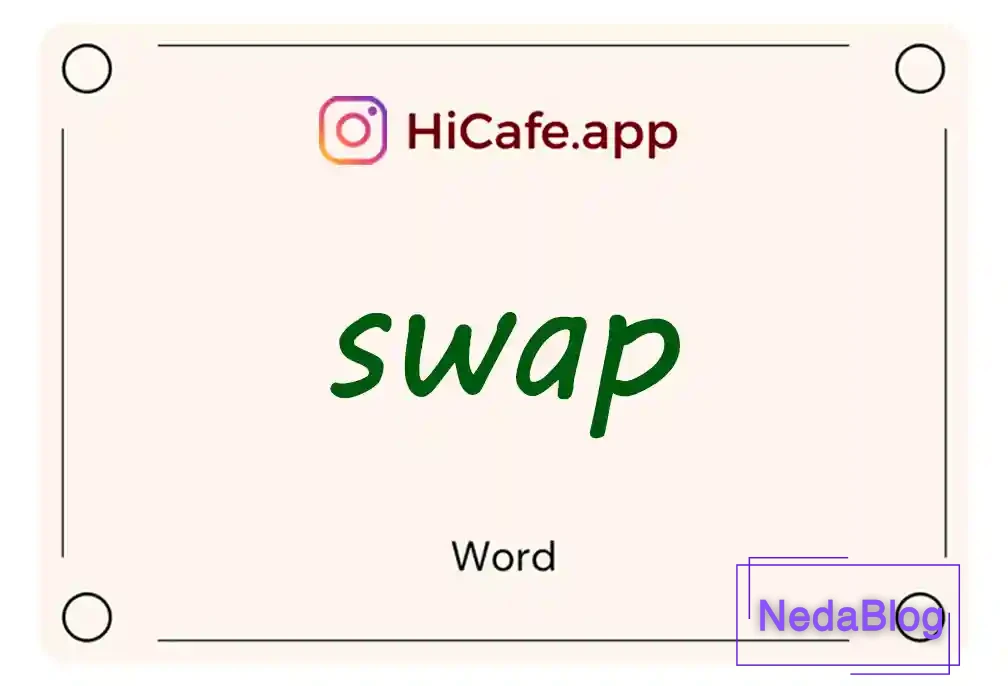 Meaning and usage of swap word