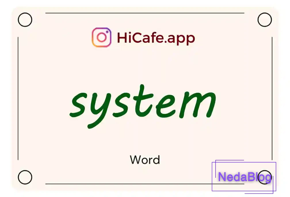 Meaning and usage of system word