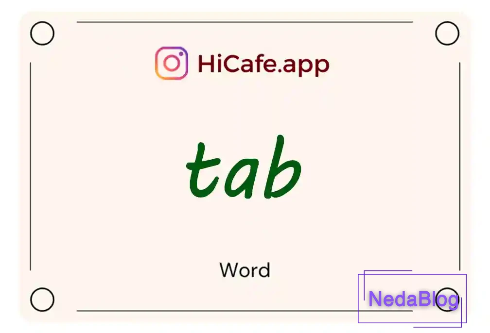 Meaning and usage of tab word