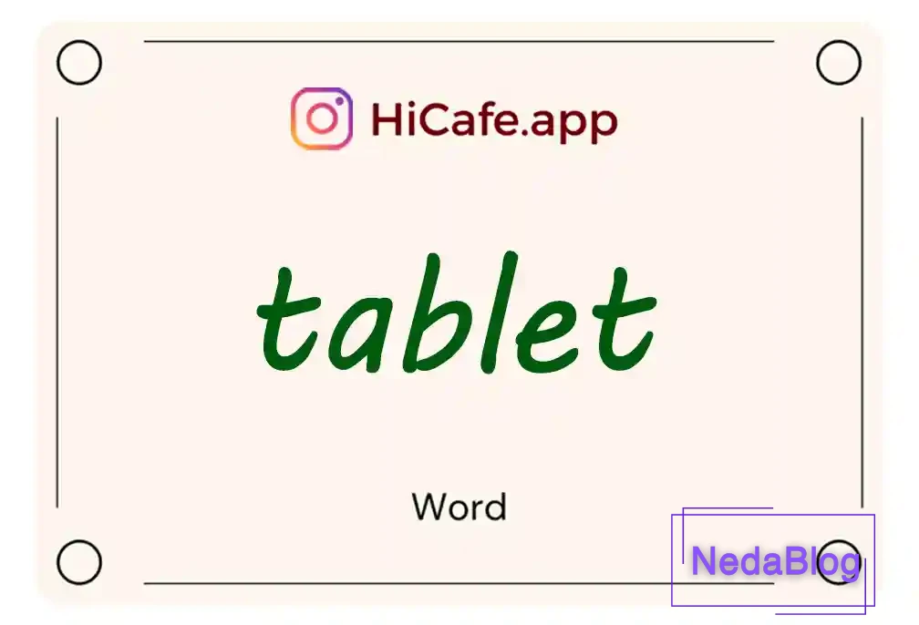 Meaning and usage of tablet word