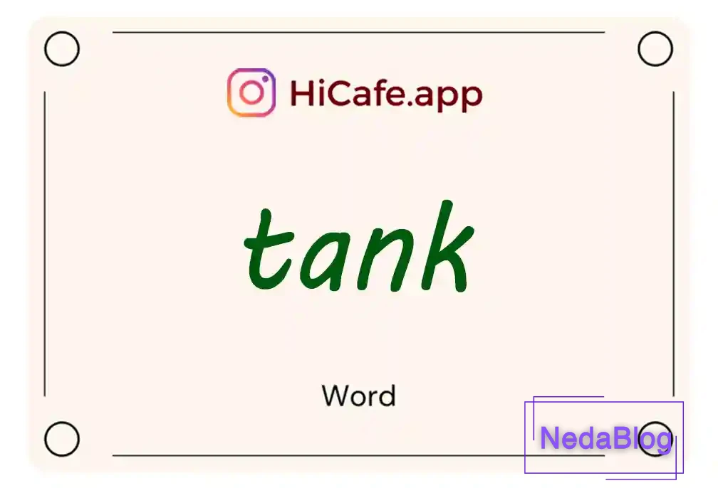 Meaning and usage of tank word