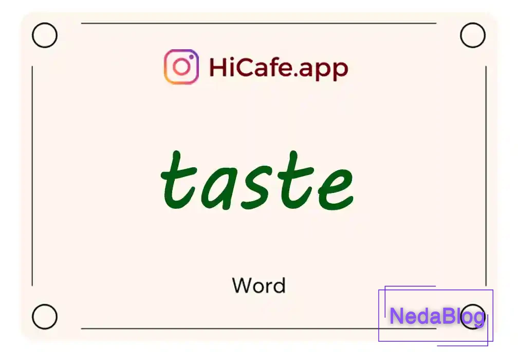 Meaning and usage of taste word