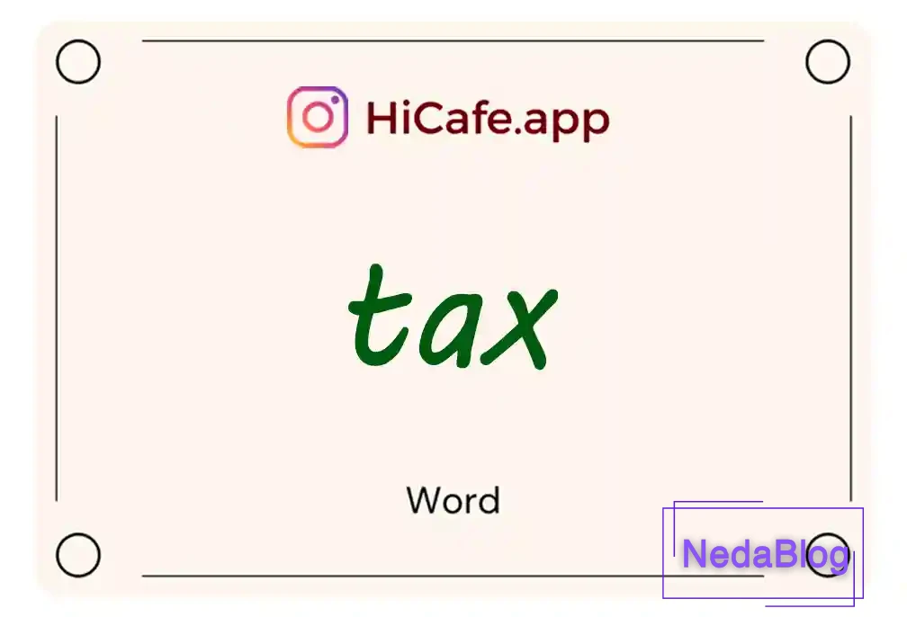 Meaning and usage of tax word