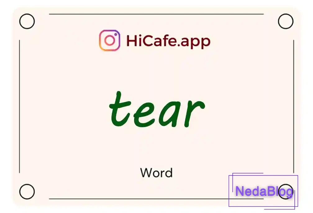 Meaning and usage of tear word