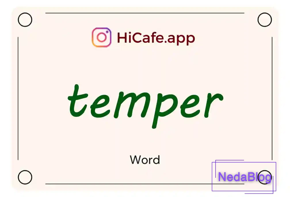 Meaning and usage of temper word