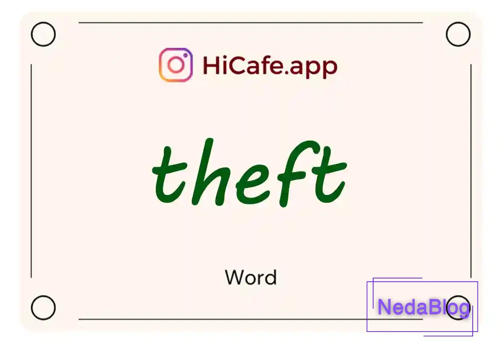 Meaning and usage of theft word