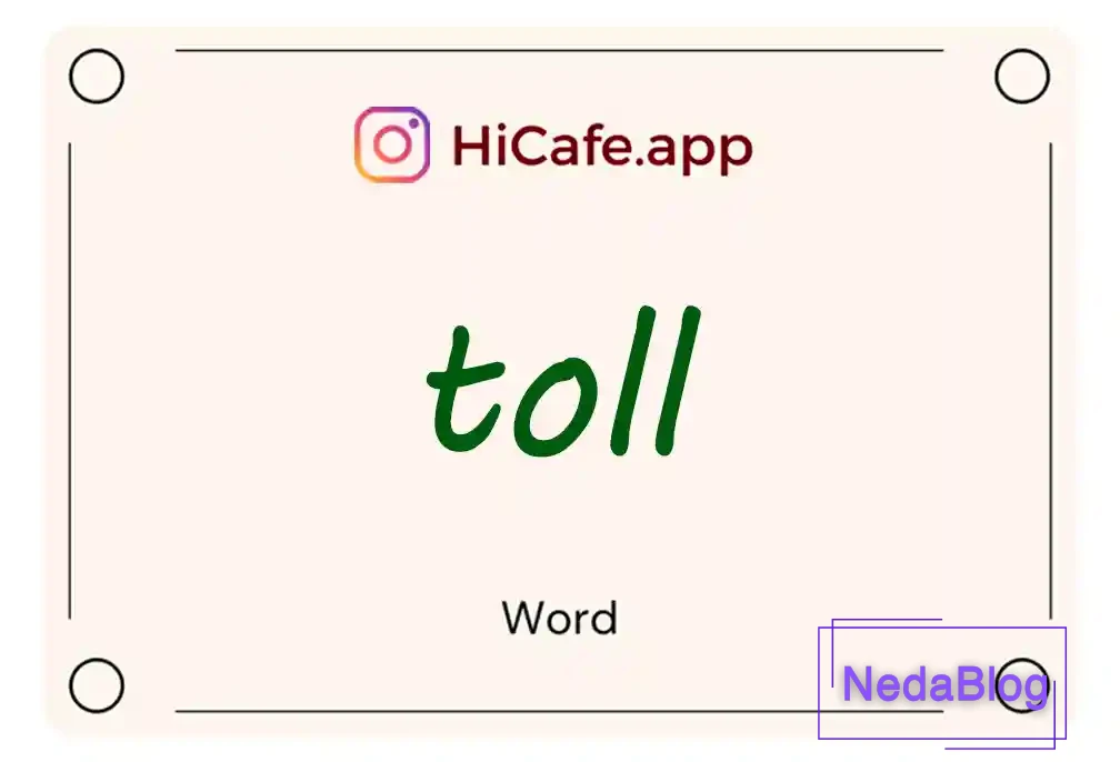 Meaning and usage of toll word