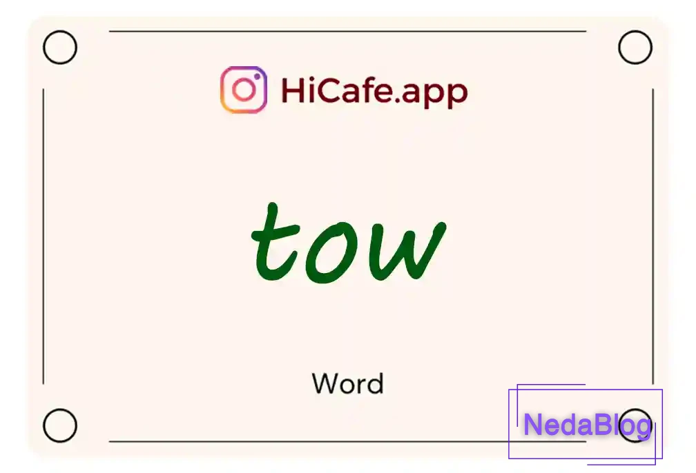 Meaning and usage of tow word