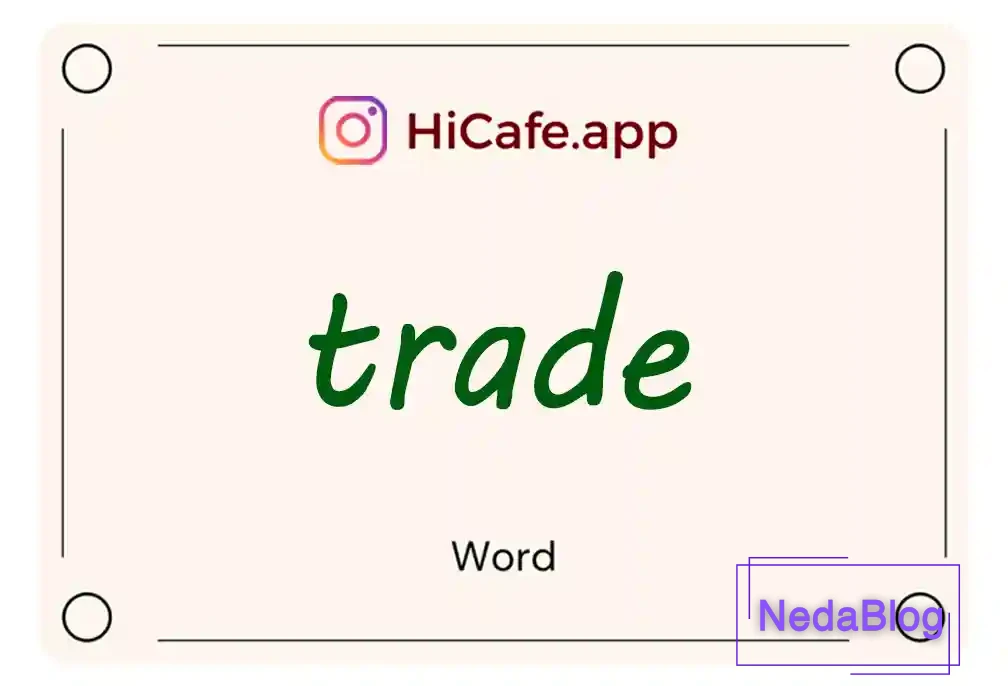 Meaning and usage of trade word
