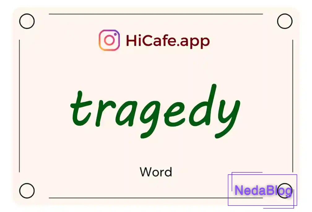Meaning and usage of tragedy word