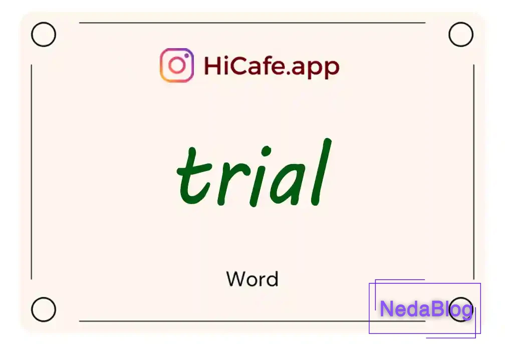 Meaning and usage of trial word