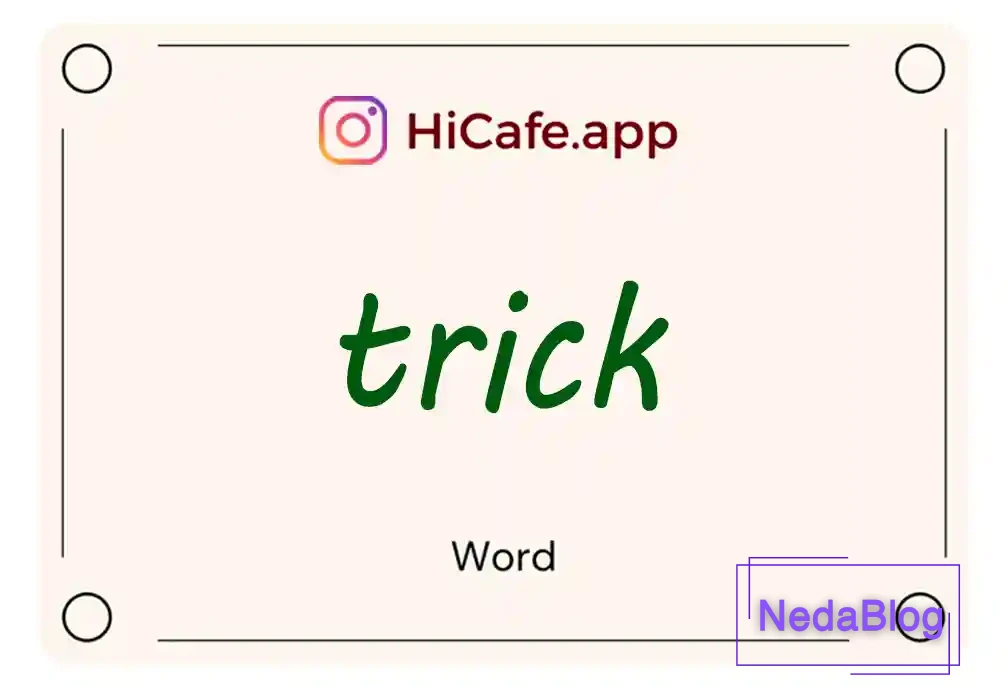 Meaning and usage of trick word