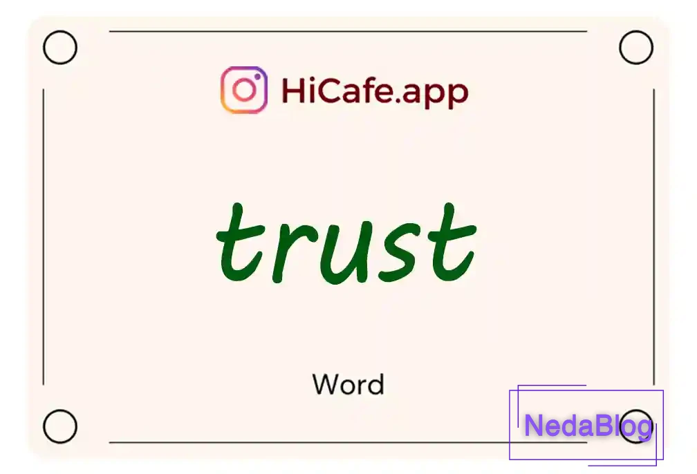 Meaning and usage of trust word