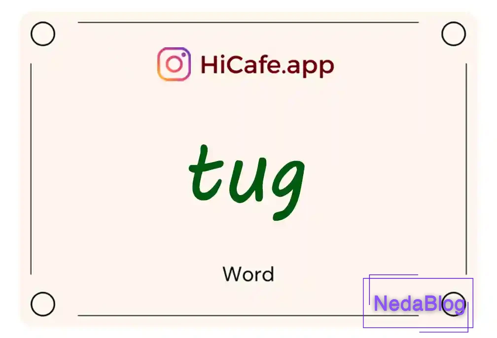 Meaning and usage of tug word