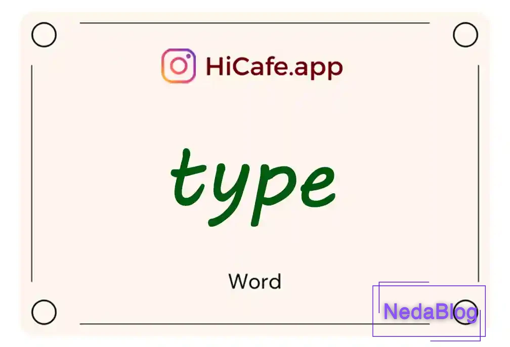 Meaning and usage of type word