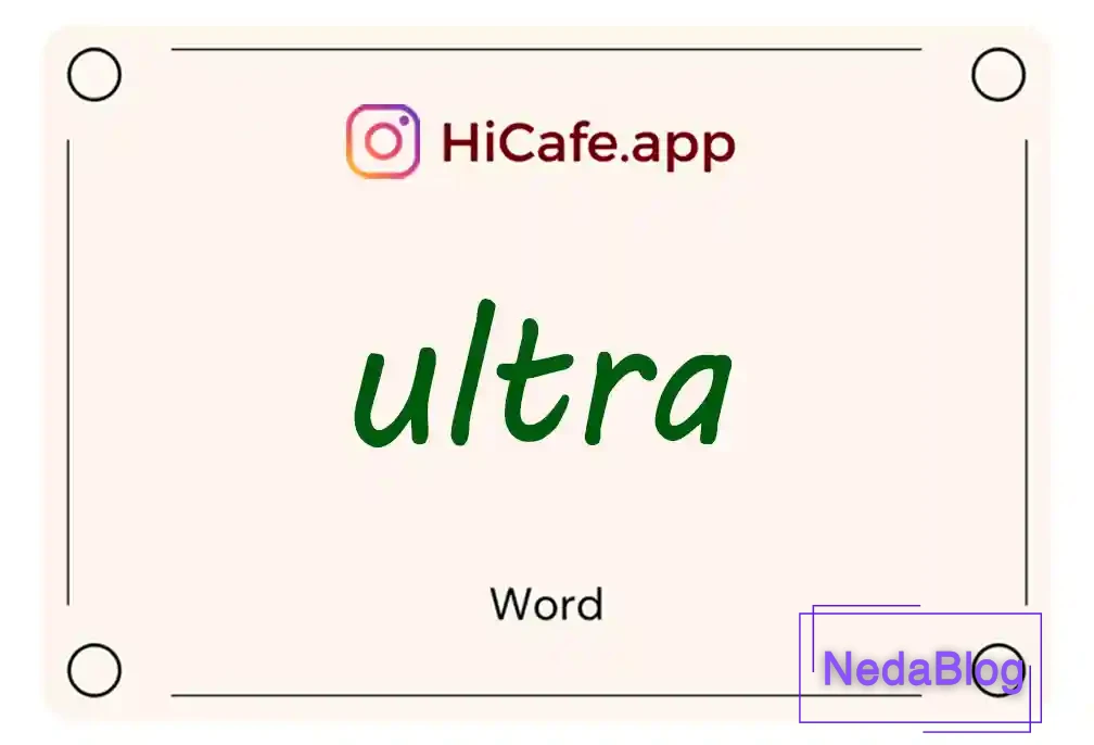 Meaning and usage of ultra word