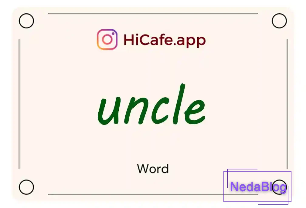 Meaning and usage of uncle word