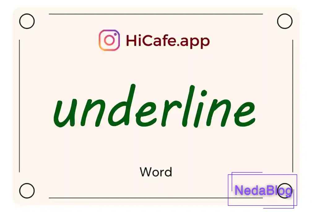 Meaning and usage of underline word